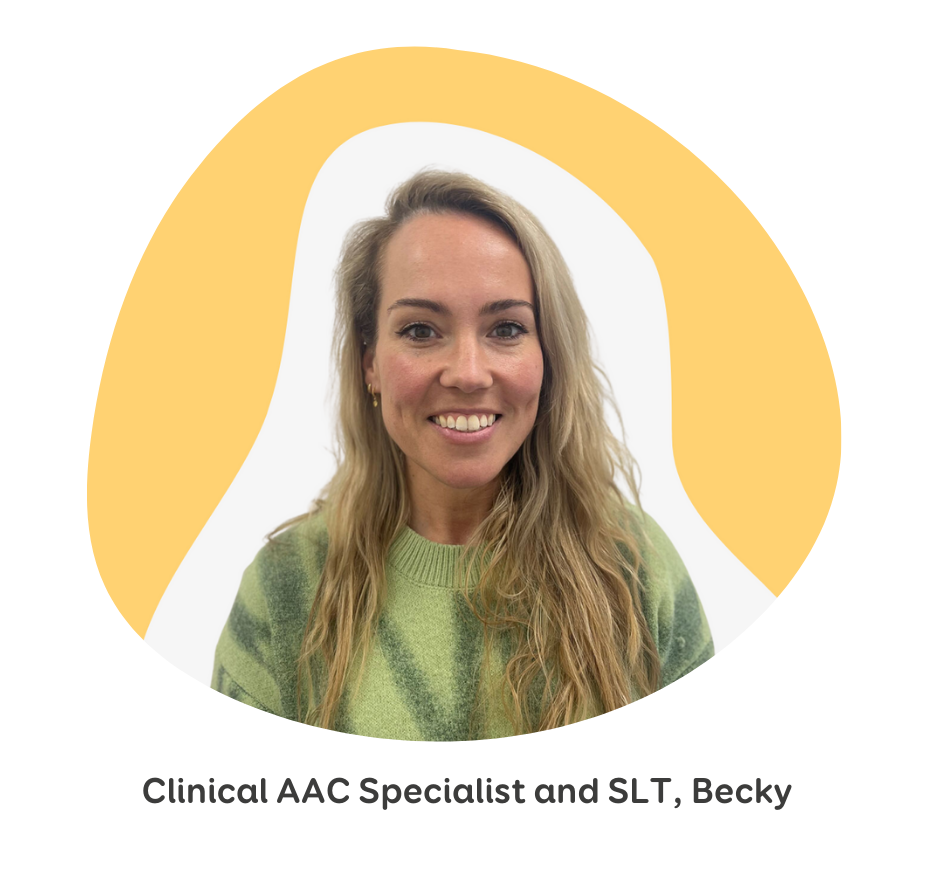 Becky, Clinical AAC Specialist and SLT