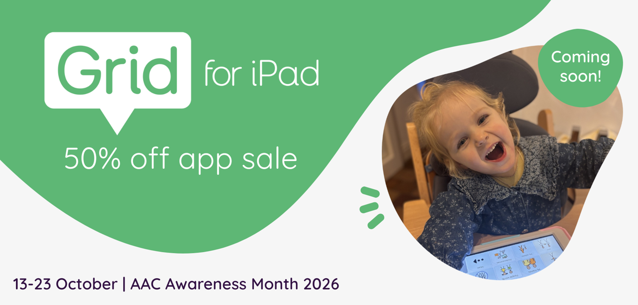 Grid for iPad 50% off app sale for AAC Awareness Month - coming soon - 13-23 October 2026