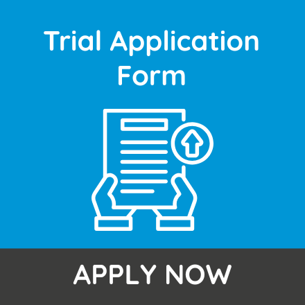 Trial Application Form. Apply Now.