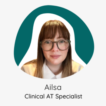 Ailsa, Clinical AT Specialist