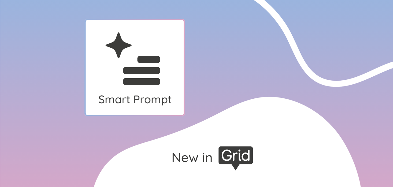 Smart Prompt new in Grid