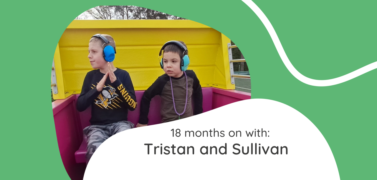 Tristan and Sullivan's AAC journey: 18 months on